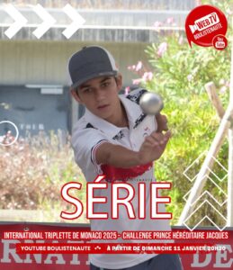Lire la suite à propos de l’article La série de vidéos pétanque : International triplette de Monaco – Challenge Prince Héréditaire Jacques 2025