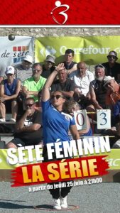 Lire la suite à propos de l’article National féminin de Sète : vivez notre série de replays comme un feuilleton pétanque
